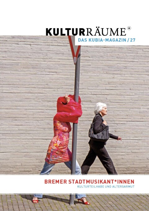 The cover of Kulturräume No. 27 shows a woman with her jacket tied to the pole of a road sign. Next to her is an elderly passer-by. The photo is from the performance "Dressing the City nd mein Kopf ist ein Hemd #2" by Angie Hiesl + Roland Kaiser.